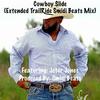 Smidi Beats - Cowboy Slide (Extended TrailRide Smidi Beats Mix) (feat. Jeter Jones)