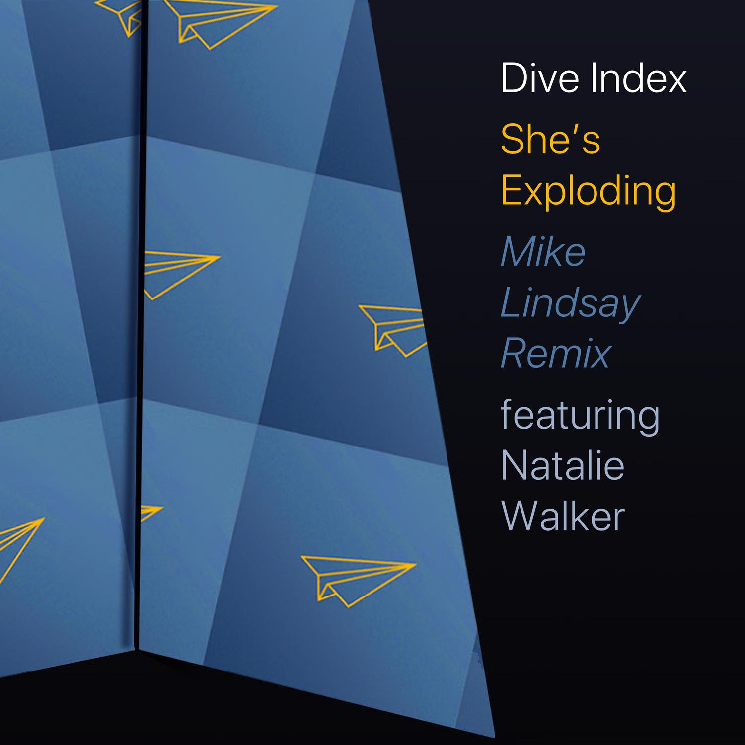 She's Exploding (feat. Natalie Walker) (Mike Lindsay Remix)