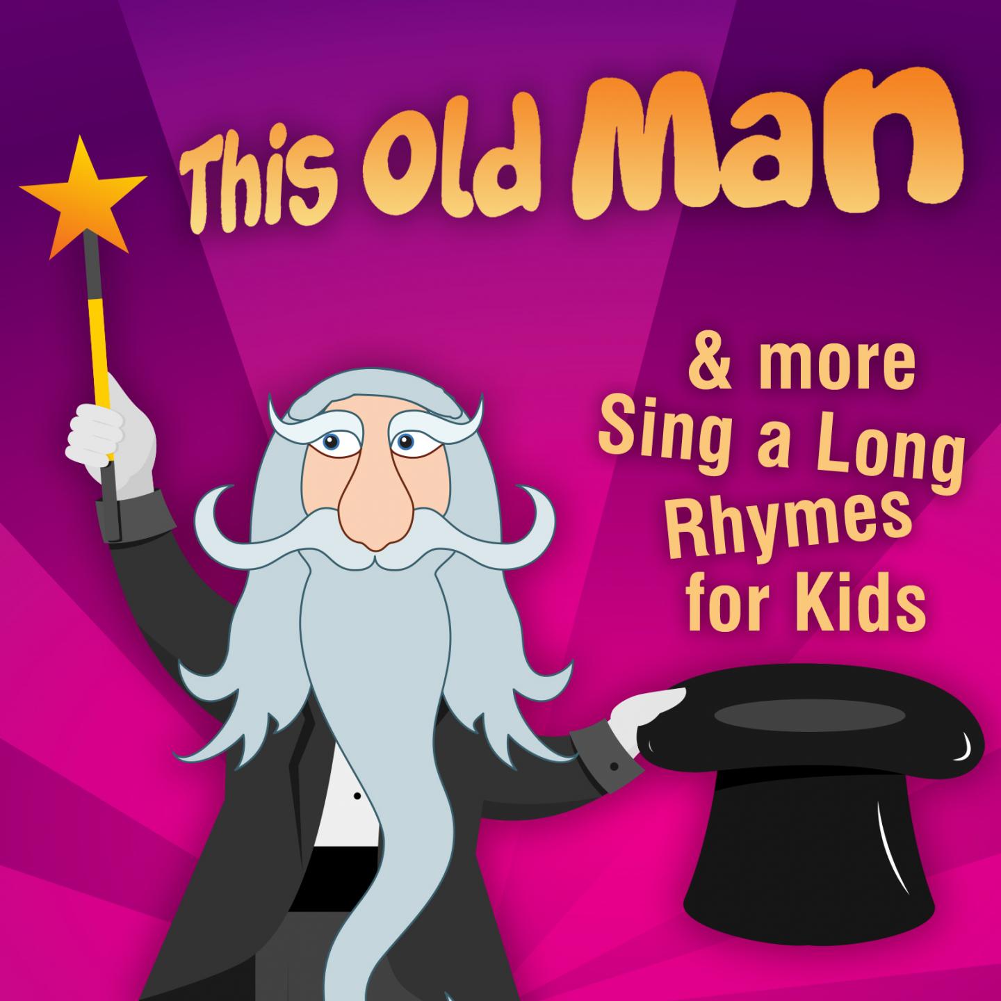 This Old Man & more Sing a Long Rhymes for Kids专辑