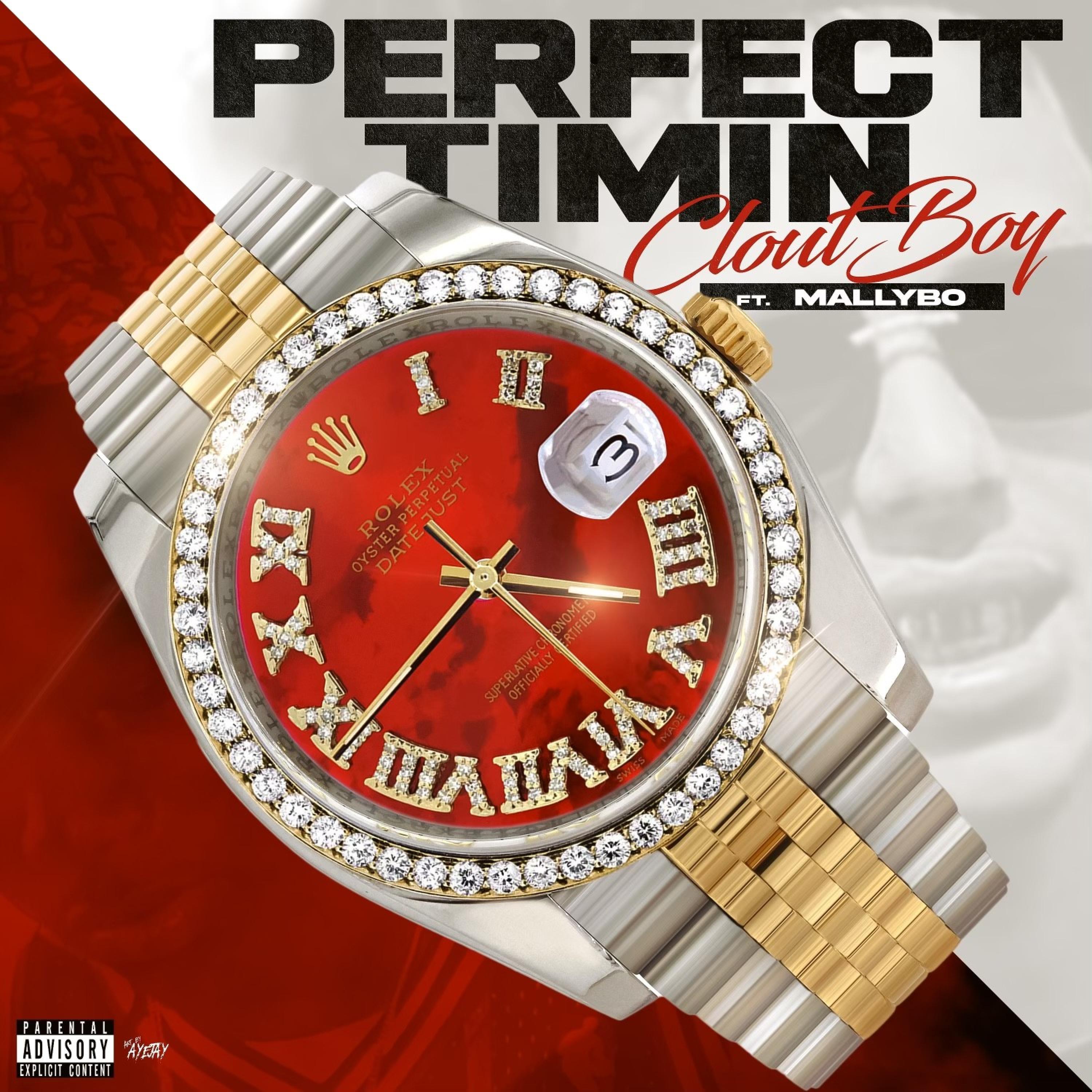CloutBoy - Perfect Timin (feat. Mally Bo)