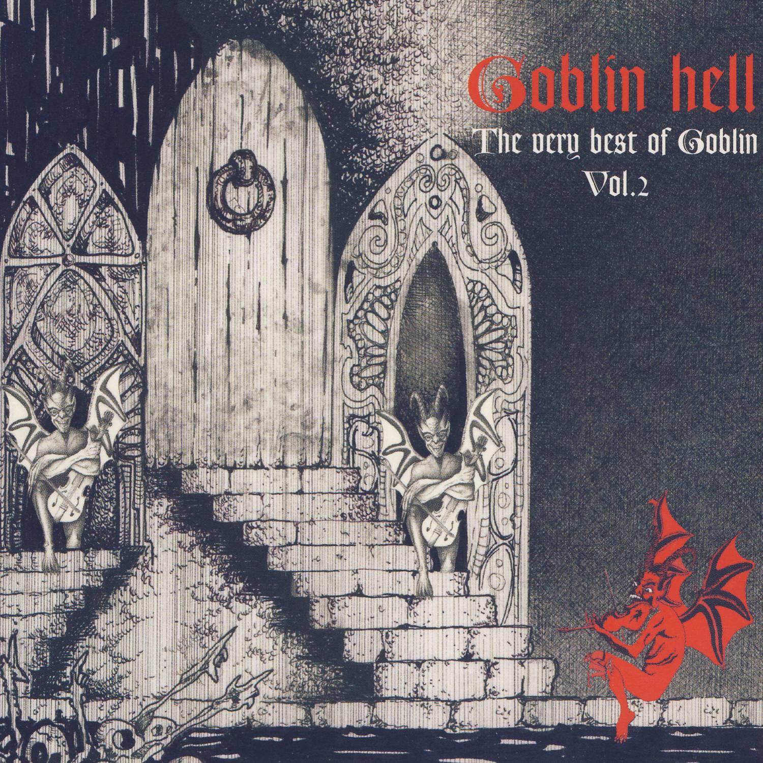 Goblin Hell – The Very Best Of Goblin Vol. 2