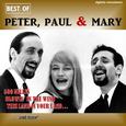 Best of Peter, Paul & Mary (Digitally Remastered)