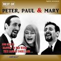 Best of Peter, Paul & Mary (Digitally Remastered)专辑