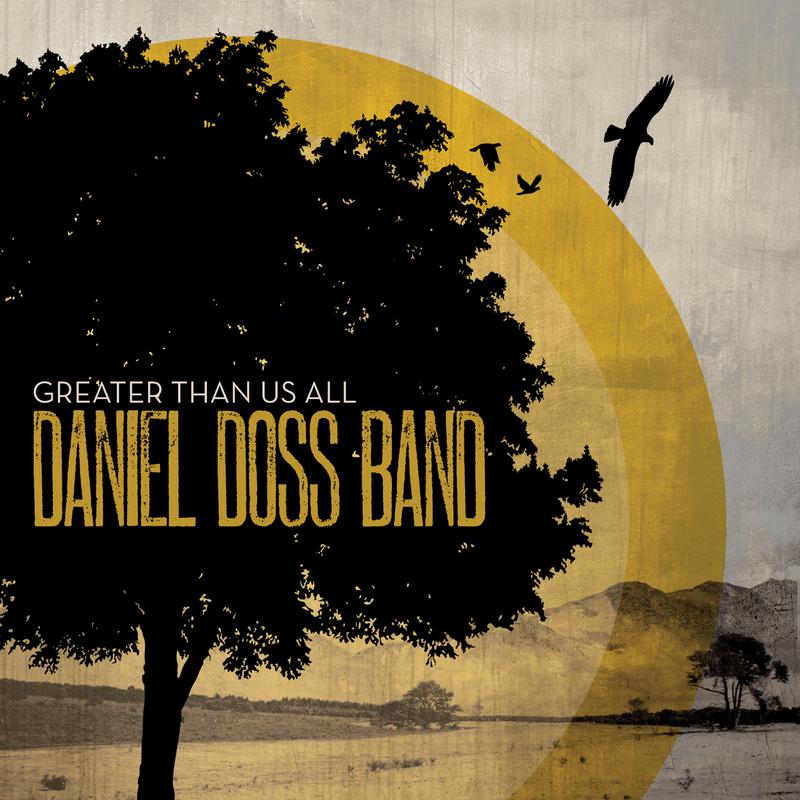 Daniel Doss Band - Great God
