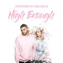 High Enough (feat. Rosie Darling)专辑