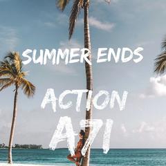 -Summer Ends（A7i/AcTain Remix）