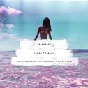 Close To Home (The Chainsmokers X Fifth Harmony X Young Bombs)专辑