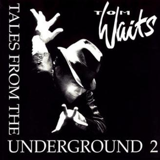 Tales From The Underground 2专辑