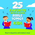 25 Favorite Sing-A-Long Bible Songs For Kids专辑