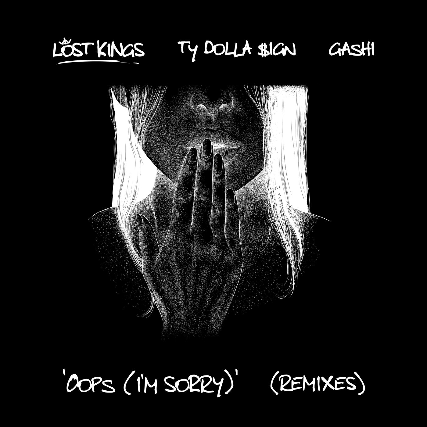 Lost Kings - Oops (I'm Sorry) (LILO Remix)