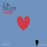 I'm Falling Down