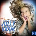 Jolly Kiddie Sing - Along专辑