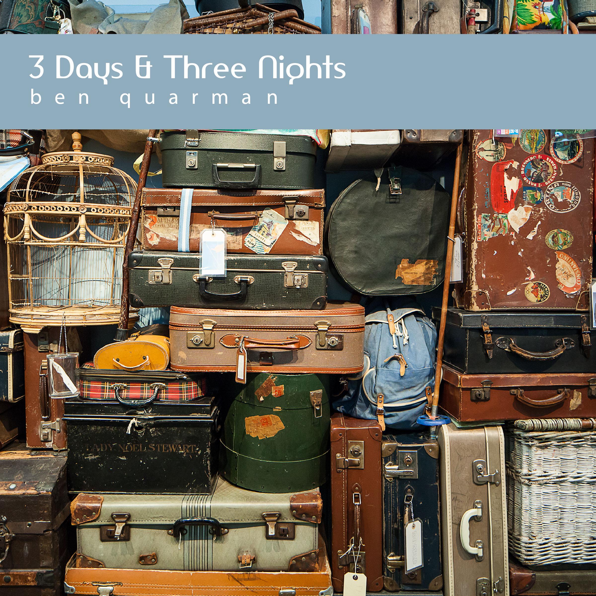 3 Days & Three Nights