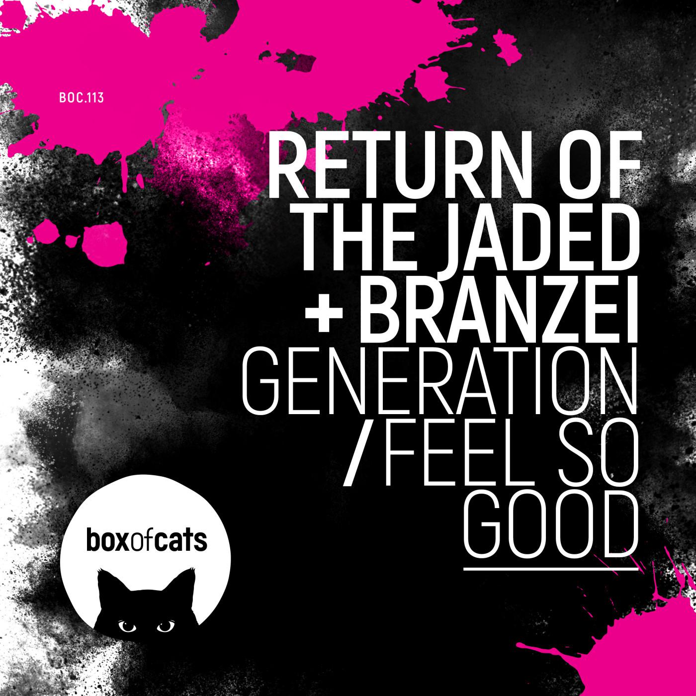 Return Of The Jaded - Feel so Good