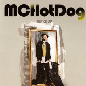 MC Hot Dog - 母老虎