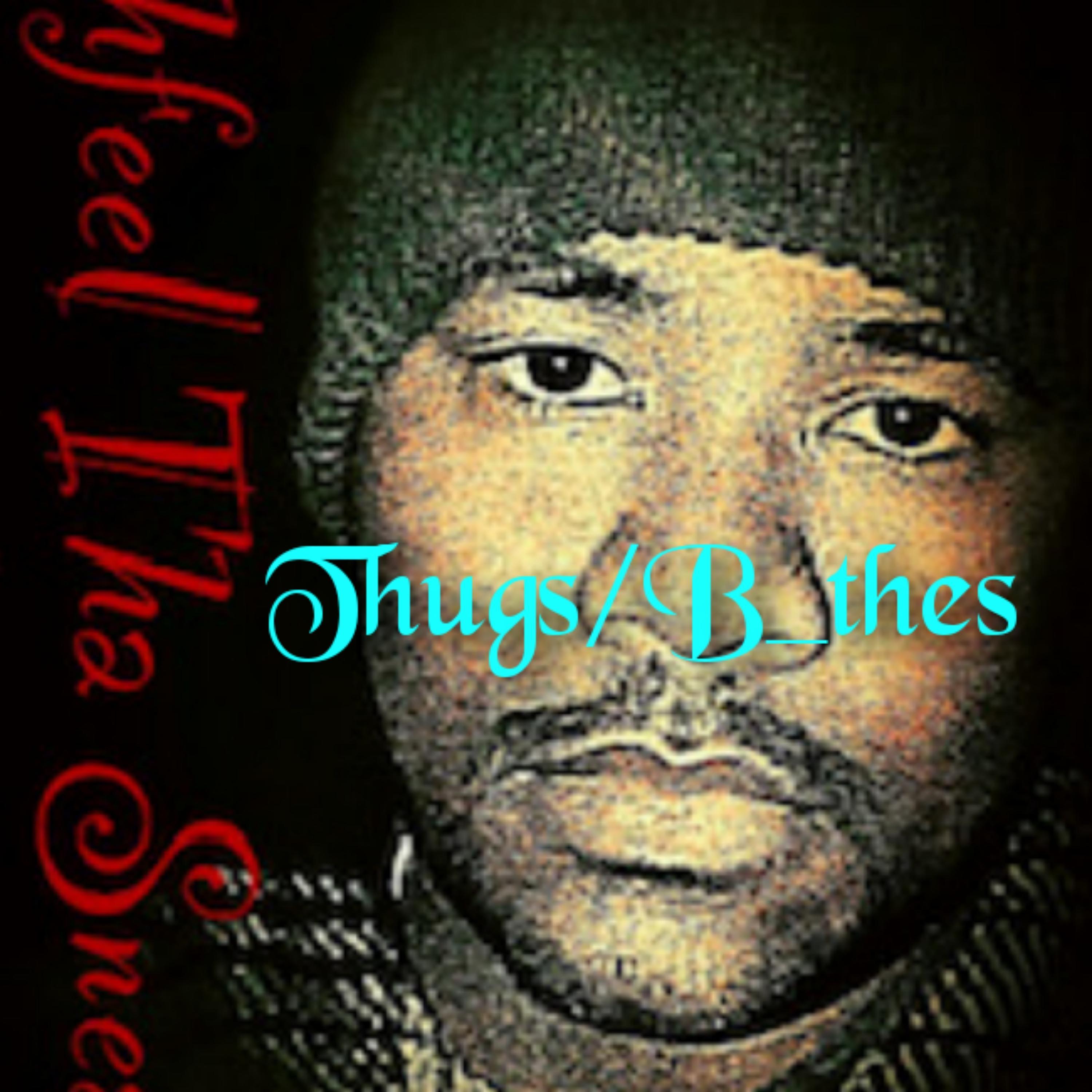 THUGS/B_TCHES (feat. SIXX & JETTT)