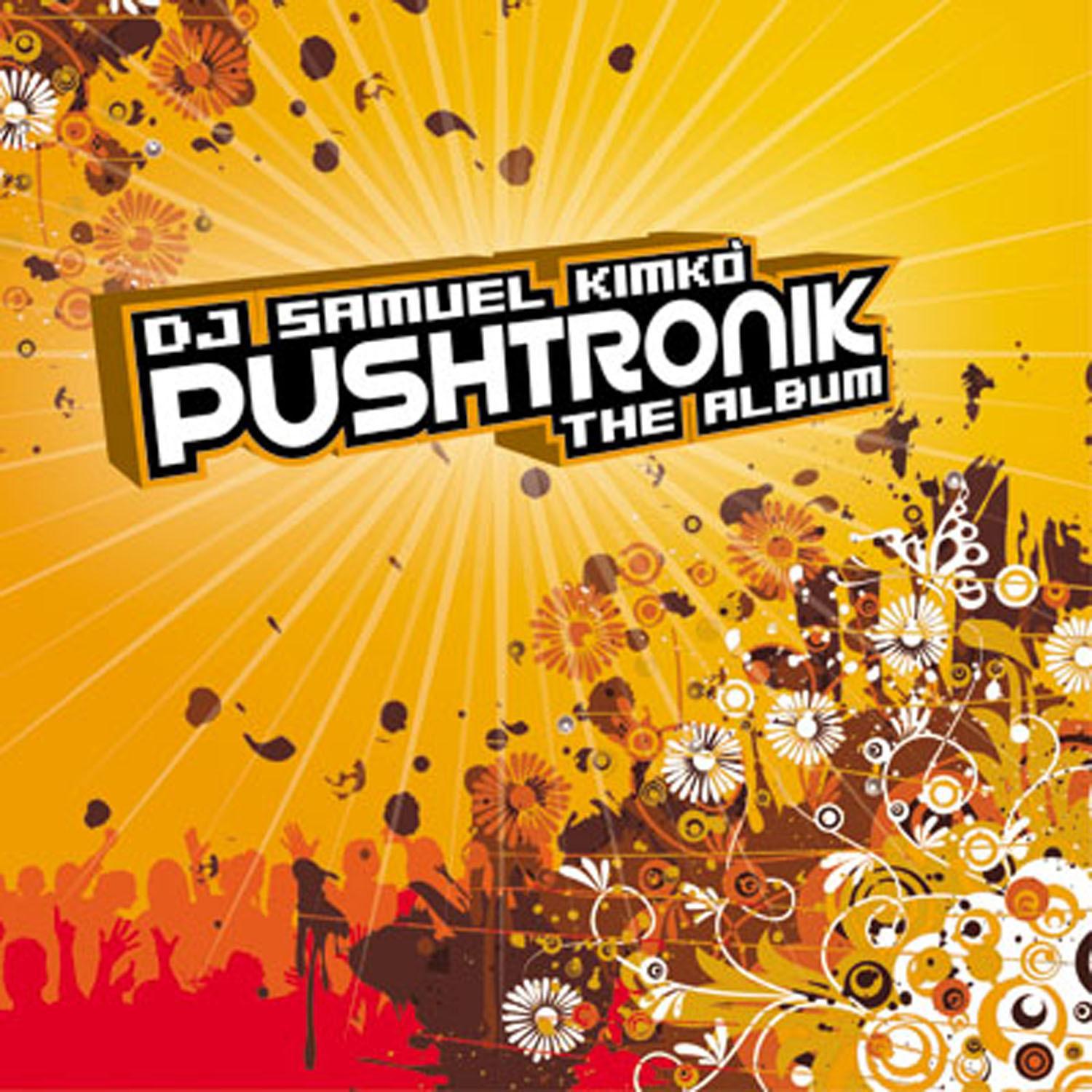 Pushtronik the Album专辑