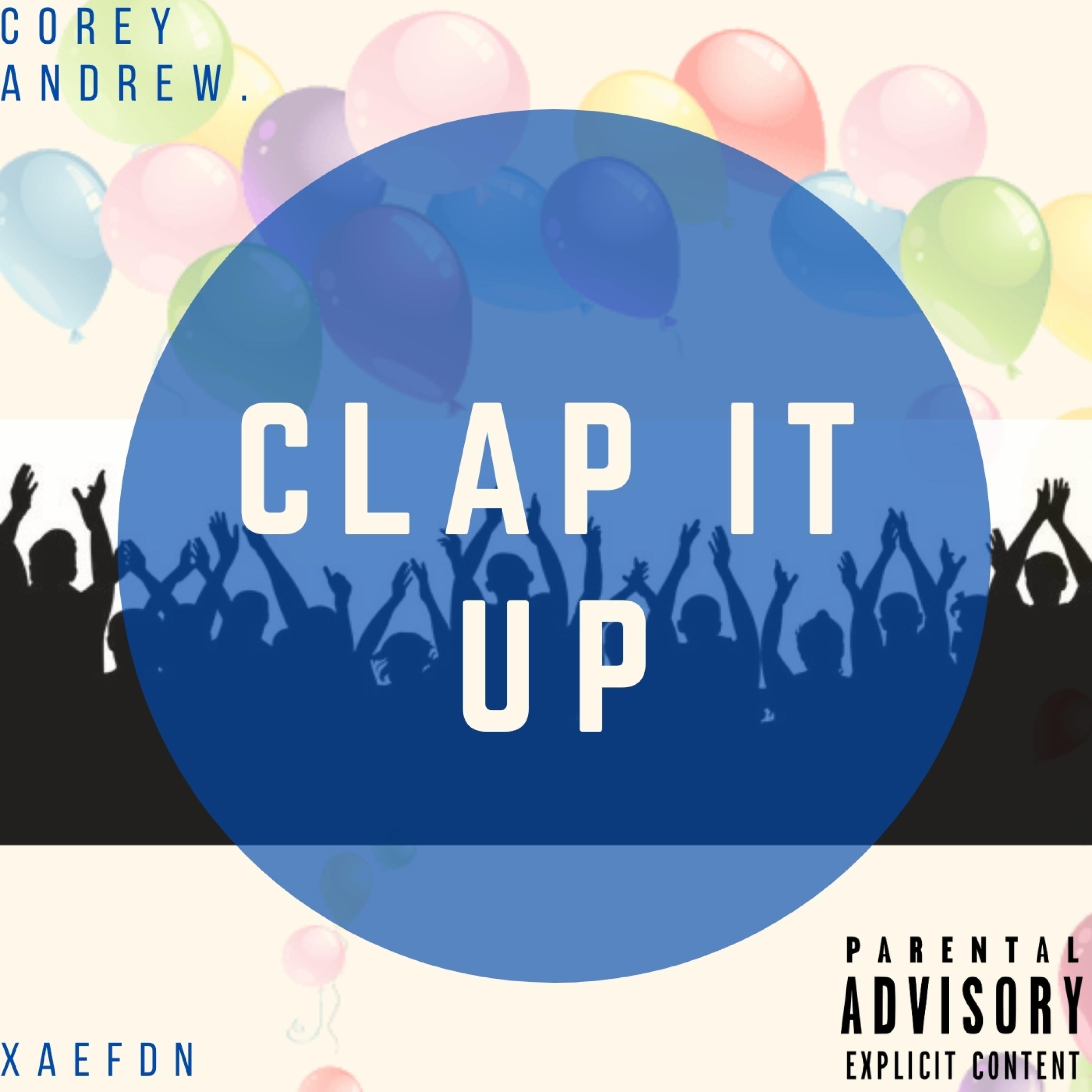 Clap It Up. (feat. Xaefdn)