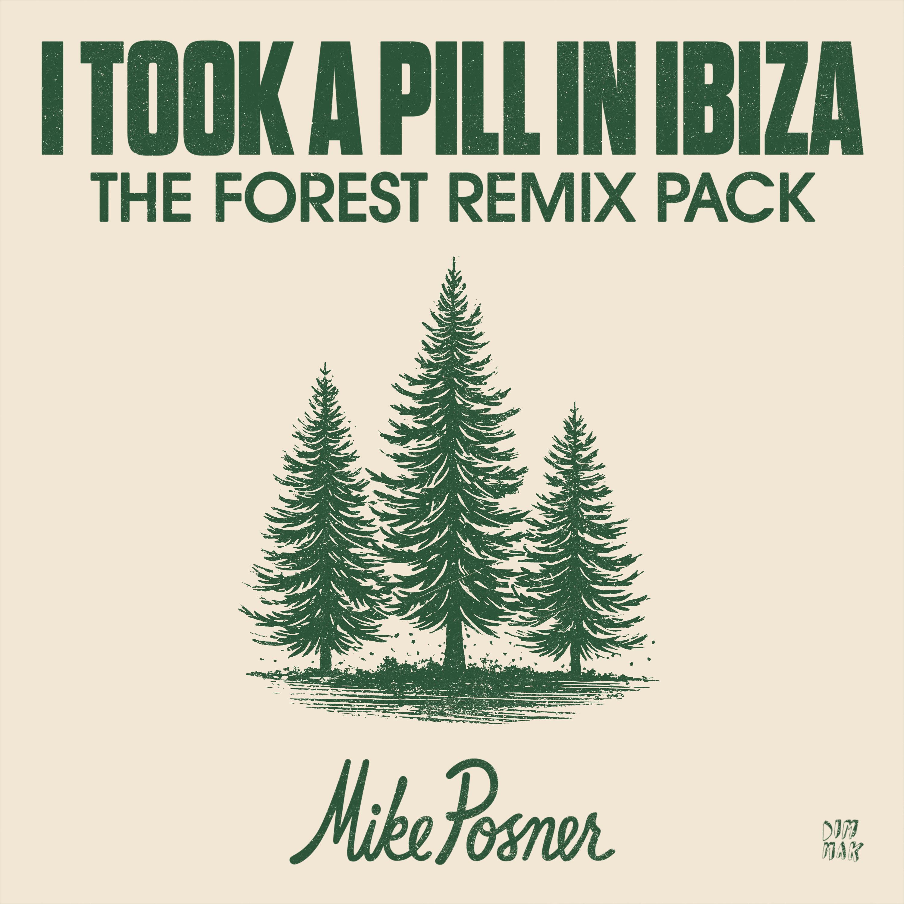 I Took A Pill in Ibiza (The Forest Remix Pack) (Clean Mixes)专辑