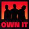 Own It (feat. Burna Boy & CHANGMO)专辑