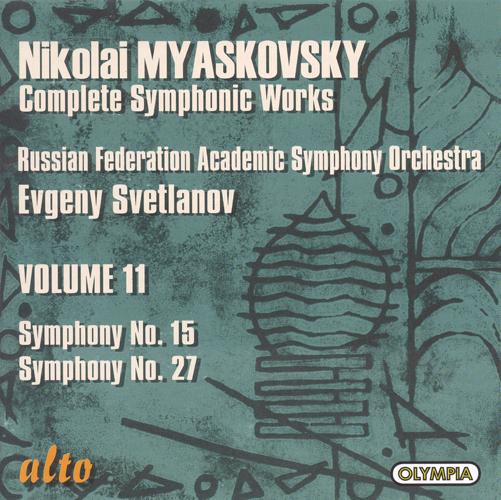 MYASKOVSKY, N.: Symphonic Works (Complete), Vol. 11 (Svetlanov) - Symphonies Nos. 15, 27