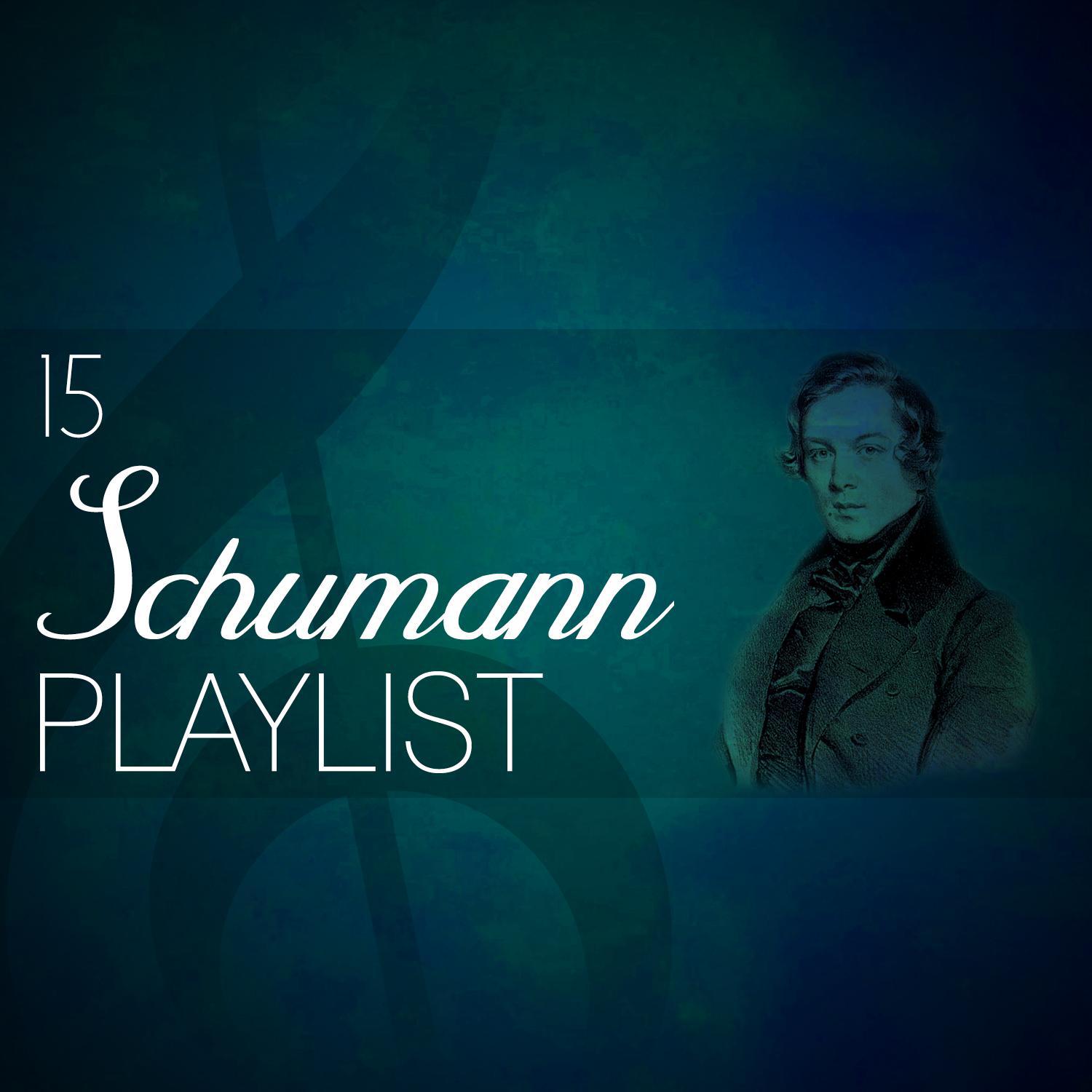 15 Schumann Playlist专辑