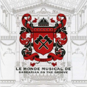 LE MONDE MUSICAL DE BARBARIAN ON THE GROOVE专辑