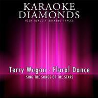 Wogan Terry - Floral Dance （karaoke)