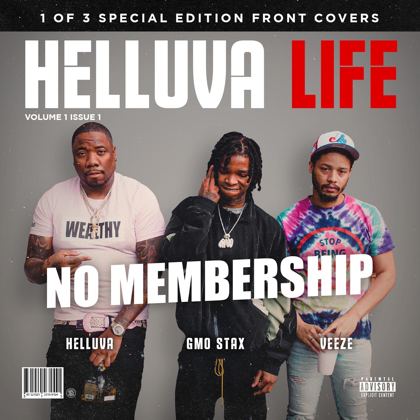 No Membership (feat. GMO Stax, Veeze)