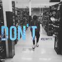 Don't (J-Louis Remix)专辑