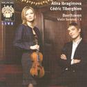 Beethoven Violin Sonatas 1: Alina Ibragimova & Cédric Tiberghien - Wigmore Hall Live专辑