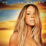 Me. I Am Mariah…The Elusive Chanteuse专辑