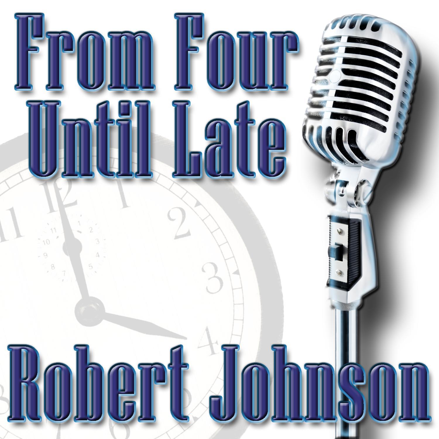 From Four Until Late