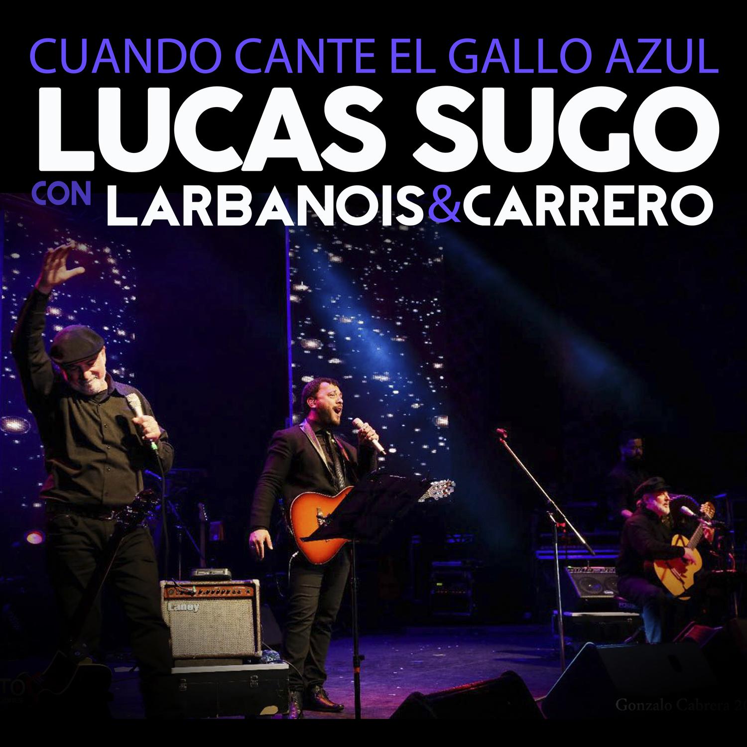 Cuando Cante el Gallo Azul (En Vivo)