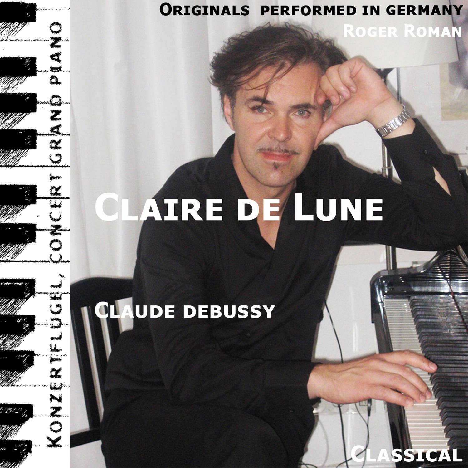 Claire De Lune (feat. Roger Roman) - Claude Debussy - 专辑 - 网易云音乐
