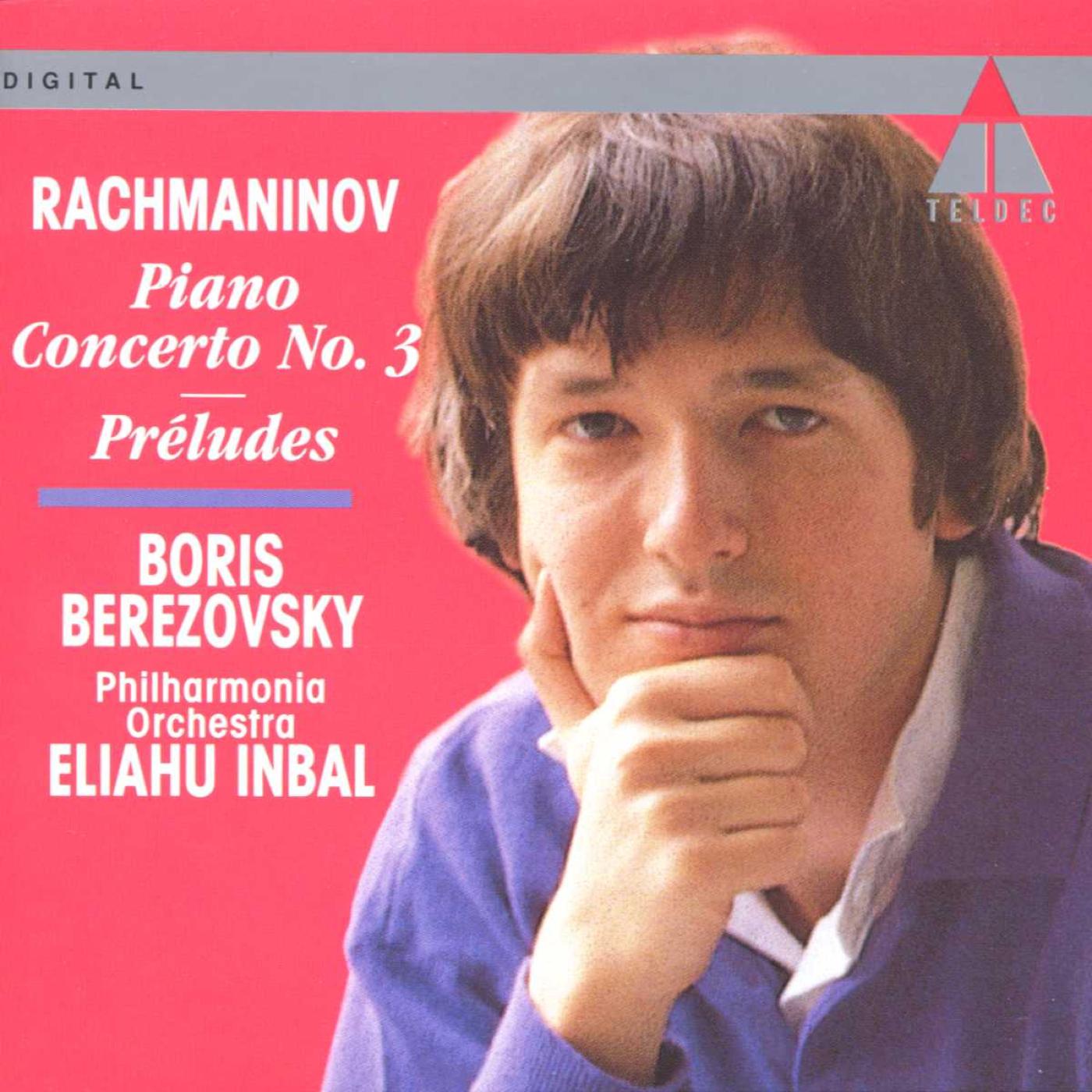 Rachmaninov : Piano Concerto No.3; 5 of 10 Preludes op.23专辑