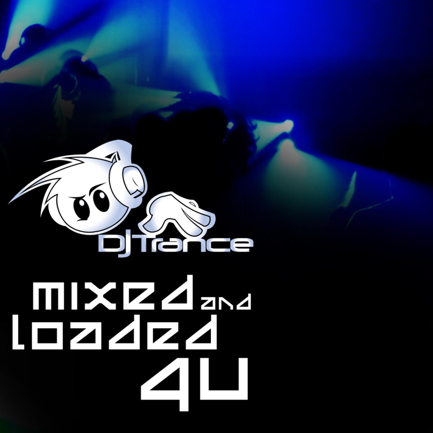 Mixed and Loaded 4 U