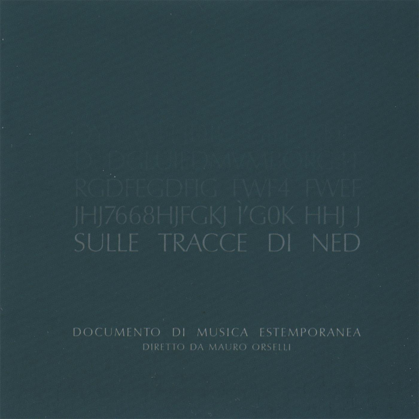 Sulle Tracce Di Ned