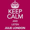 Keep Calm and Listen Julie London专辑