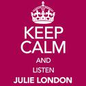 Keep Calm and Listen Julie London专辑