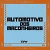 DJ Luis - Automotivo dos Maconheiros