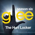 Glee: The Music - The Hurt Locker