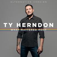 What Mattered Most - Ty Herndon (karaoke)