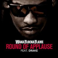 Drake、Waka Flocka Flame - Waka Flocka Flame