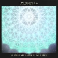 DJ Drez - Awaken 2.0