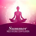 Summer Meditations Compilation