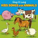 Sing a Long Kids Songs with Animals专辑