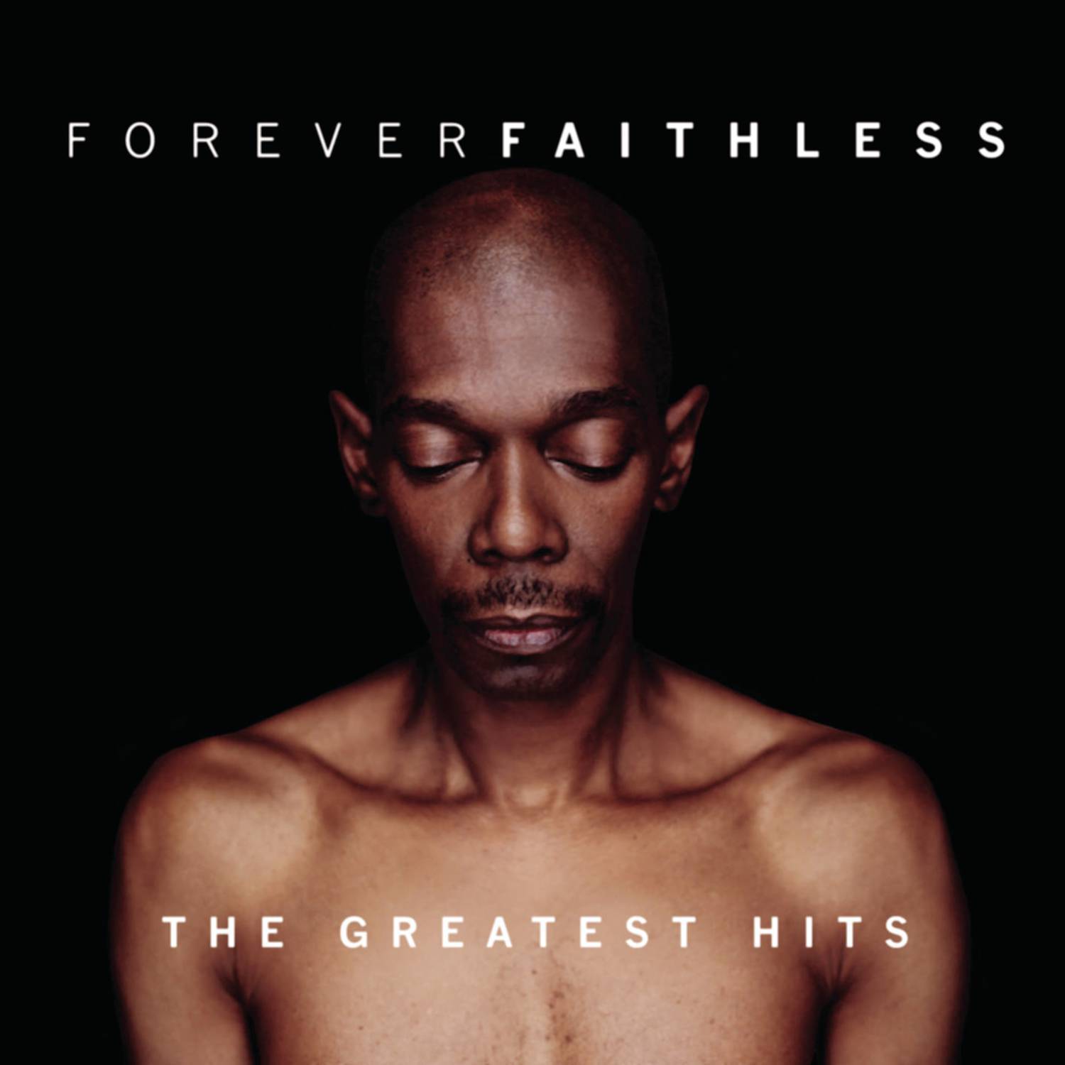 Forever Faithless - The Greatest Hits专辑