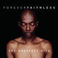 Forever Faithless - The Greatest Hits