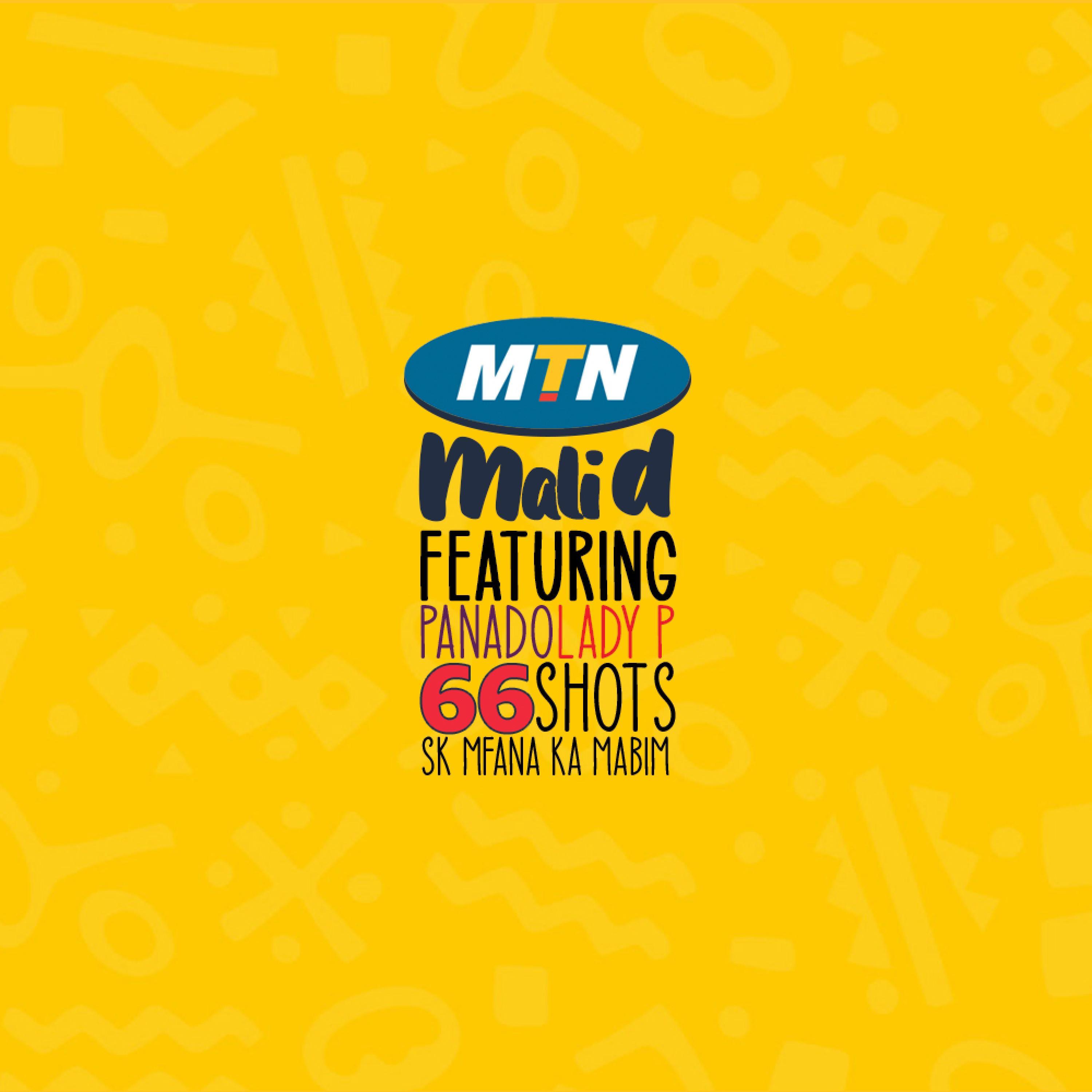 MTN (feat. Panado, Lady P, 66 Shots & SK Mfana Ka Mabim)